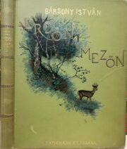 Bársony István -Erdőn, mezőn
