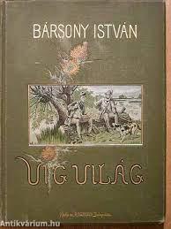 Bársony István - Víg világ