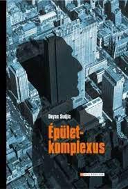 Deyan Sudjic – Épületkomplexus