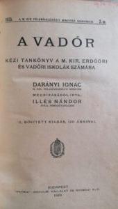 Illés Nándor, A vadőr.  Kézi tankönyv a M. Kir. Erdőőri Szakiskolák számára