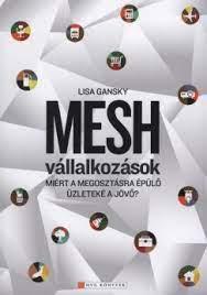 Lisa Gansky – Mesh vállalkozások