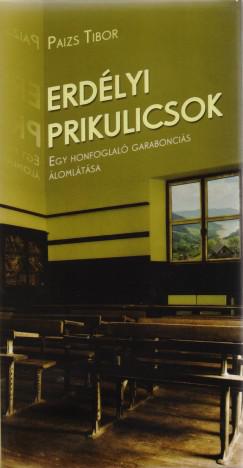 Paizs Tibor – Erdélyi prikulicsok