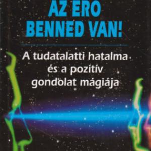 Az Erö Benned Van!