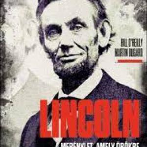 Bill O'Reilly, Martin Dugard – Lincoln