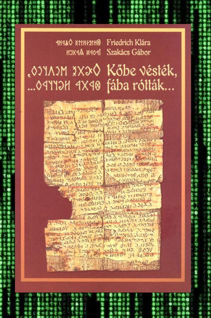 Friedrich Klára: Kőbe vésték, fába róták...  (E-KÖNYV)