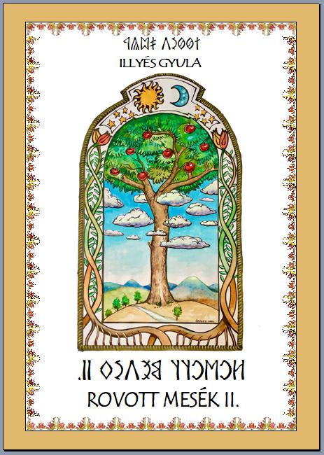 Illyés Gyula: 77 magyar népmese: Rovott mesék II. (Digitális Változat)