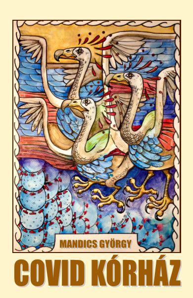 Mandics György: Covid kórház