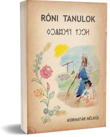 Róni Tanulok (nincs digitális változat)