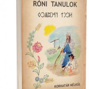 Róni Tanulok (nincs digitális változat)