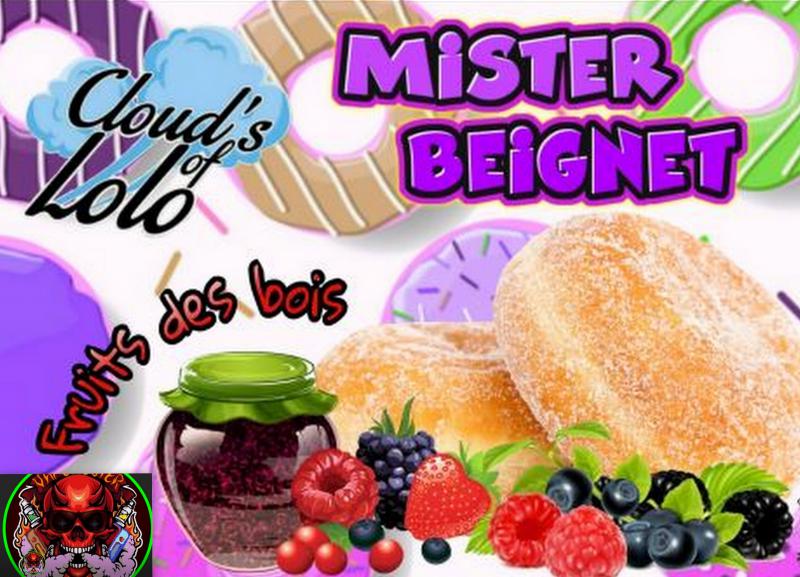 ( 529.-) Cloud's of Lolo-Mister Beignet Fruits des Bois  10ml