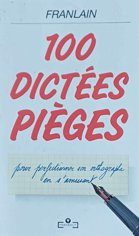 100 dictées piéges