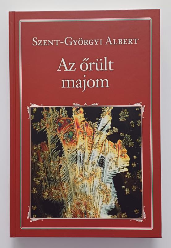 32. Szent-Györgyi Albert: Az őrült majom