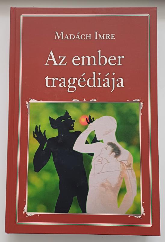 38. Madách Imre: Az ember tragédiája