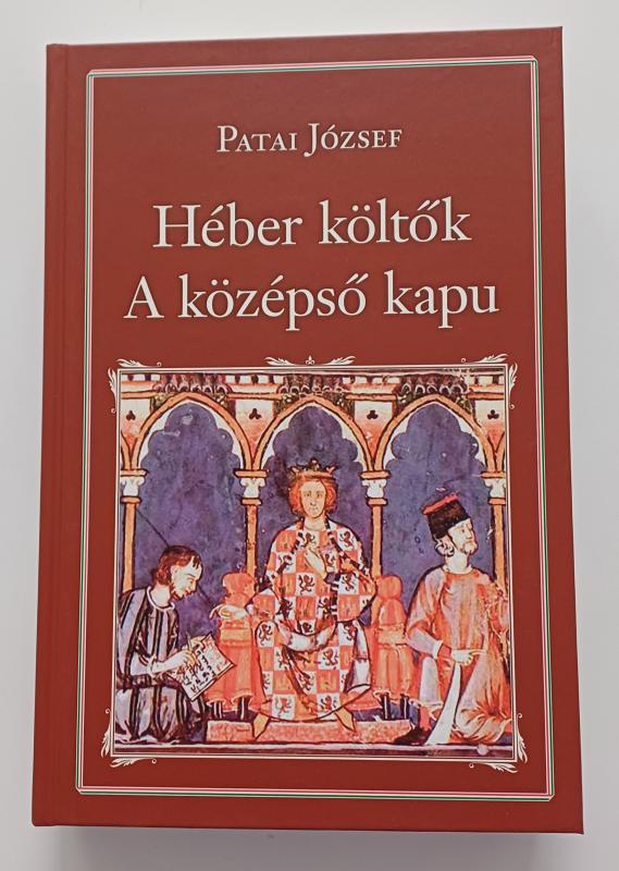 49. Patai József: Héber költők, A középső kapu