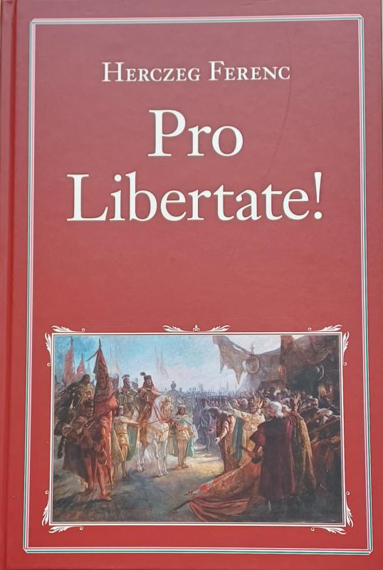 65. Herczeg Ferenc: Pro libertate!
