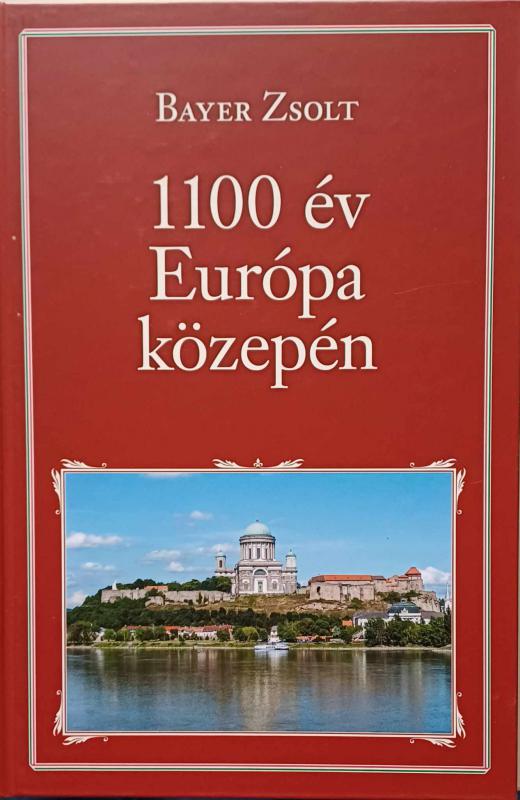 76. Bayer Zsolt: 1100 év Európa közepén