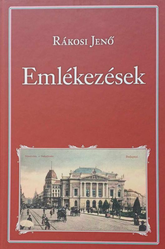 92. Rákosi Jenő: Emlékezések