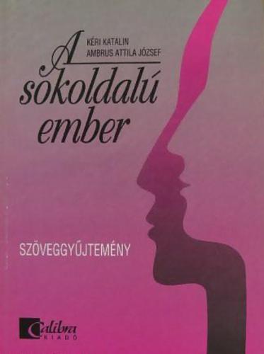A sokoldalú ember (Szöveggyűjtemény)