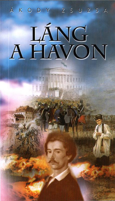Ákody Zsuzsa: Láng a havon
