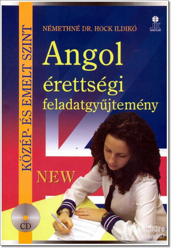 Angol Erettsegi Feladatgyujtemeny Kozep Es Emelt Szint 2 Cd 9789639357488 Ilskonyvesbolt Superwebaruhaz Hu