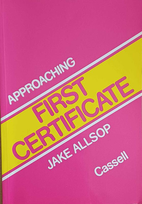 Approaching First Certificate