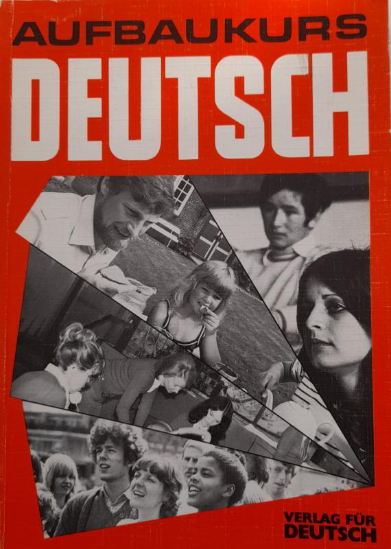Aufbaukurs Deutsch Ein Sprachkurs für Fortgeschrittene