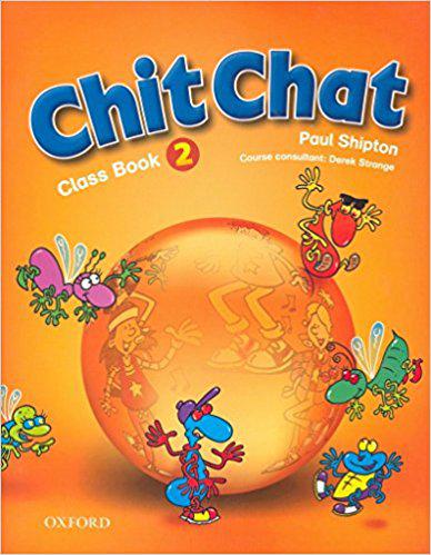 Chit Chat Class Book 2.