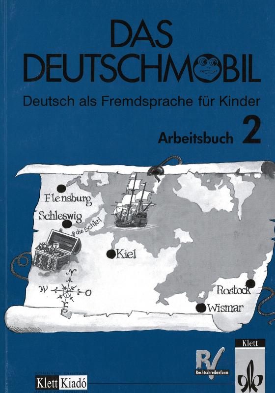 Das Deutschmobil Arbeittsbuch 2.: Deutsch als Fremdsprache für Kinder