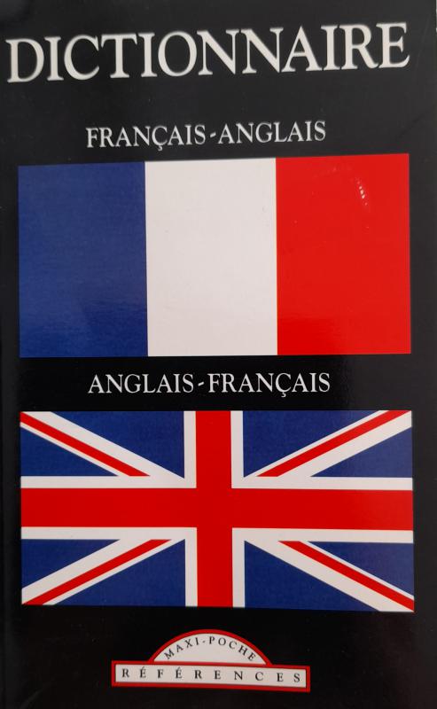 DICTIONNAIRE FRANÇAIS-ANGLAIS / ANGLAIS-FRANÇAIS