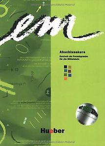 Em Abschlusskurs 1999 Kursbuch B2 + mit Internet Service