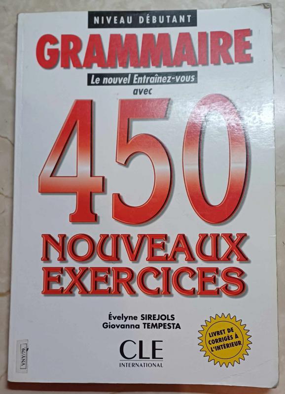 Grammaire - Le nouvel Entrainez-vous avec 450 nouveaux exercices