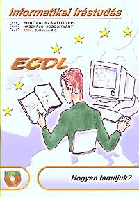 Hogyan tanuljunk? Informatikai írástudás-ECDL