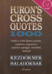 Hurron's Cross Quotes 1000 kezdőknek haladóknak