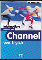 Intermediate student's book Channel your English
