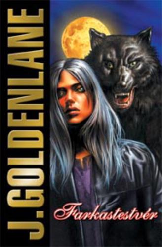 J. Goldenlane: Farkastestvér
