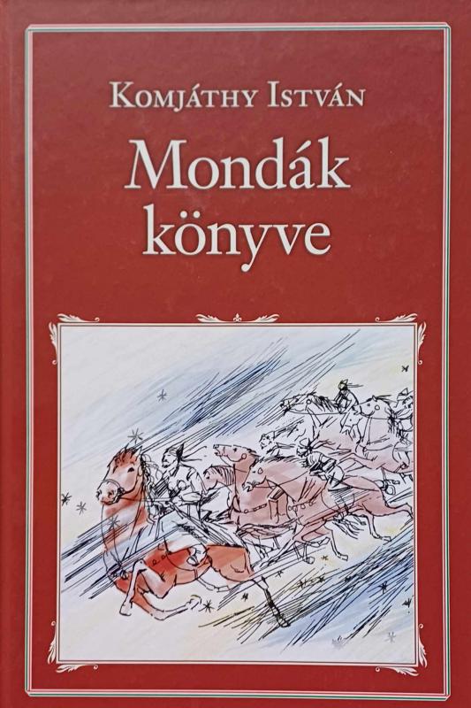 Komjáthy István: Mondák könyve