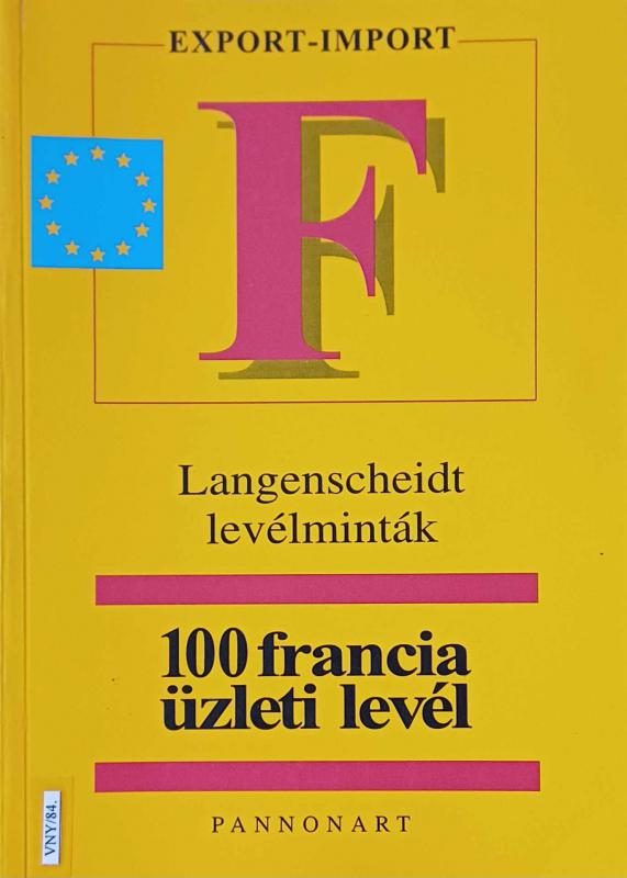 Langenscheidt levélminták - 100 francia üzleti levél