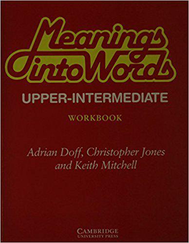 Meanings into Words Upper-Intermediate workbook