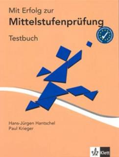 Mit Erfolg zur Mittelstufenprüfung Testbuch