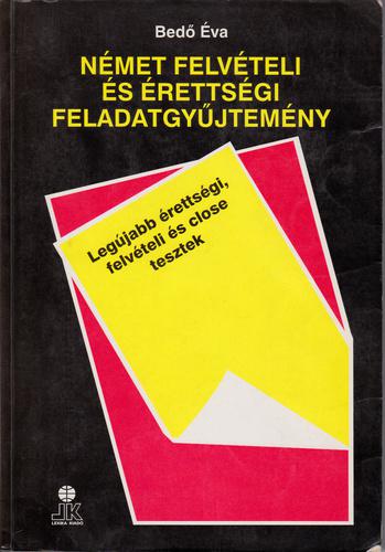 Német felvételi és érettségi feladatgyűjtemény