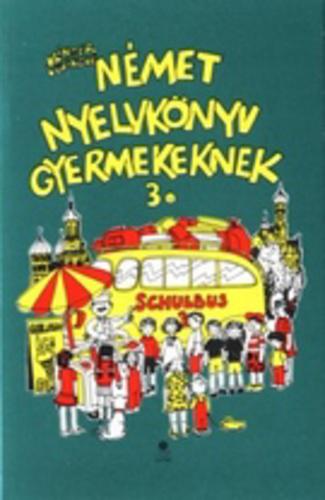 Német nyelvkönyv gyermekeknek Schulbus 3.