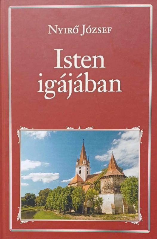 Nyírő József: Isten igájában