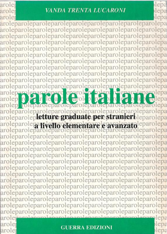 parole italiane: letture graduate per stranieri a livello elementare e avanzato
