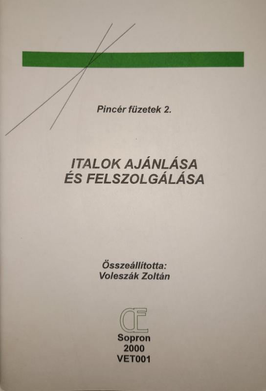 Pincér füzetek 2. - Italok ajánlása és felszolgálása