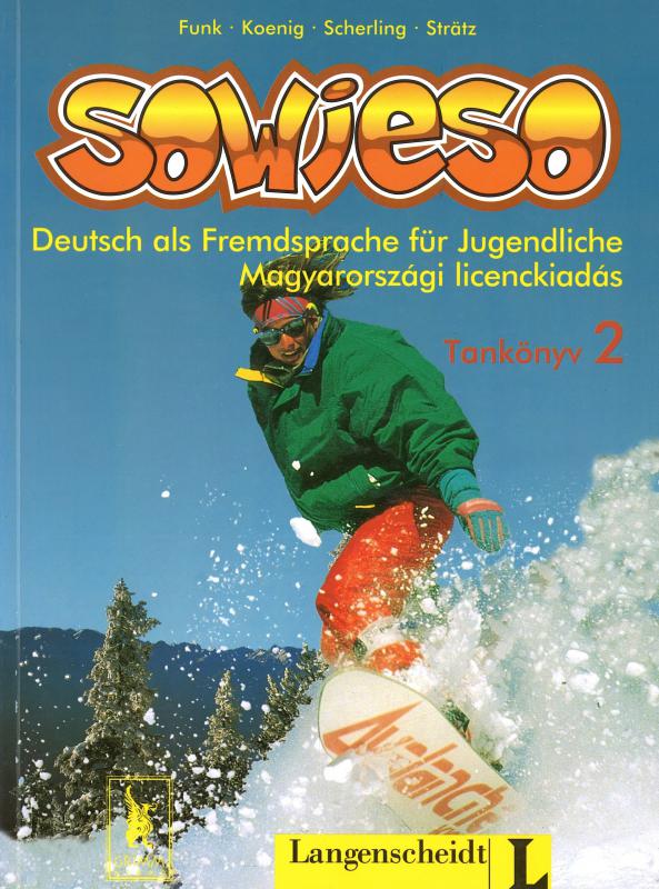Sowieso Deutsch als Fremdsprache für Jugendliche Tankönyv 2