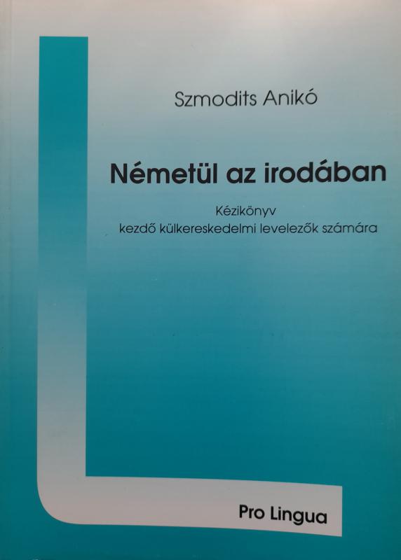 Szmodits Anikó: Németül az irodában
