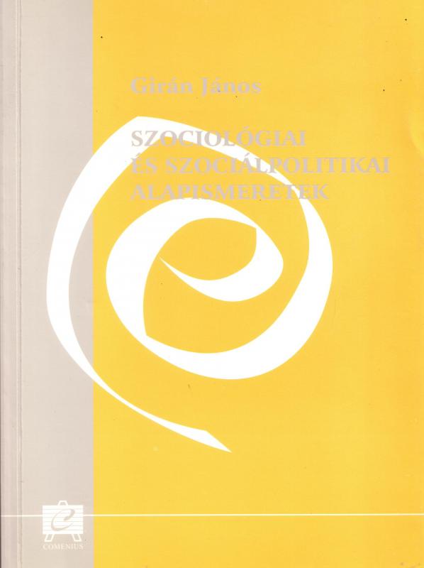 Szociológiai és szociálpolitikai alapismeretek