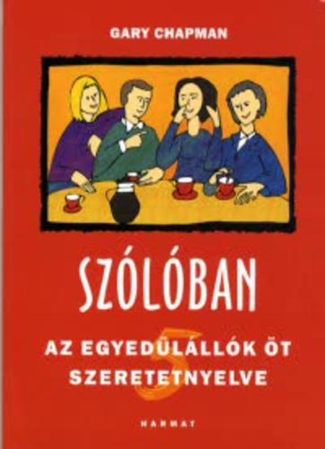 Szólóban: Az egyedülállók öt szeretetnyelve