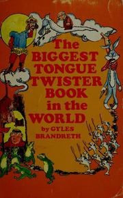 The Biggest Tingue Twister Book in the Word