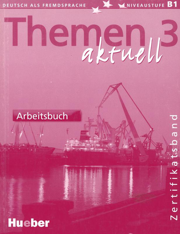Themen Aktuell 3 Arbeitsbuch